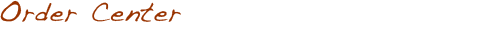 Order Center